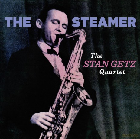 Stan Getz Quartet: The Steamer - Stan Getz Quartet [CD]