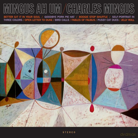 Charles Mingus: Mingus Ah Um (Limited Crystal Clear) [Winyl]