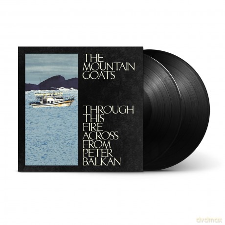 Mountain Goats: Through This Fire Across From Peter Balkan [Winyl]