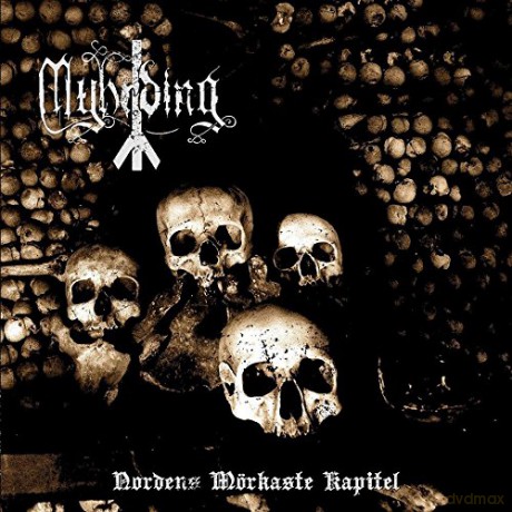 Myhrding: Nordens Morkaste Kapitel [CD]