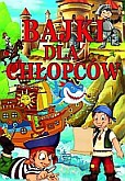 Bajki Dla Chłopców TW - Małgorzata Pilecka [KSIĄŻKA]