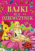 Bajki Dla Dziewczynek TW - Małgorzata Pilecka [KSIĄŻKA]