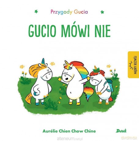 Przygody Gucia. Przygody Gucia. Gucio mówi nie - Aurelie Chien Chow Chine [KSIĄŻKA]