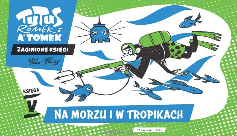 Tytus, Romek i A'Tomek. Na morzu i w tropikach - Henryk Jerzy Chmielewski [KOMIKS]