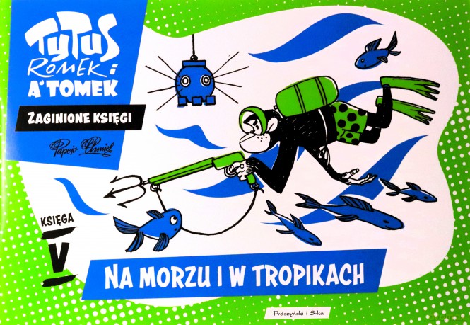 Tytus, Romek i A'Tomek. Na morzu i w tropikach - Henryk Jerzy Chmielewski [KOMIKS]