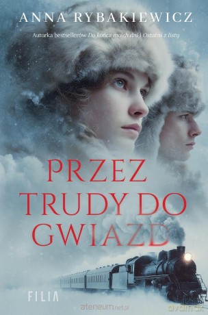 Przez trudy do gwiazd - Anna Rybakiewicz [KSIĄŻKA]