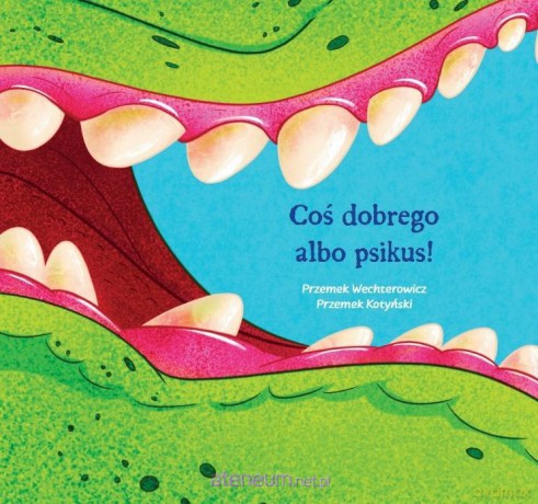 Coś dobrego albo psikus! - Przemek Wechterowicz, Przemek Kotyński [KSIĄŻKA]