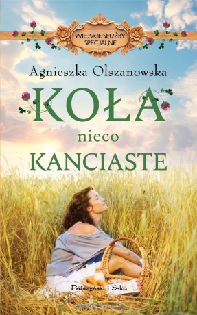 Koła nieco kanciaste - Agnieszka Olszanowska [KSIĄŻKA]