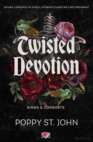 Kings&Consorts. Twisted Devotion - Poppy St John [KSIĄŻKA]