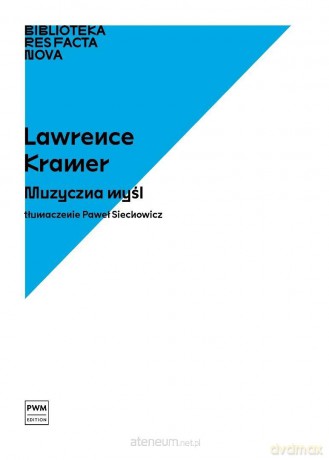 Muzyczna myśl - Lawrence Kramer [KSIĄŻKA]