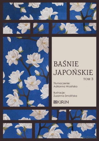 Baśnie japońskie (Tom 3) [KSIĄŻKA]