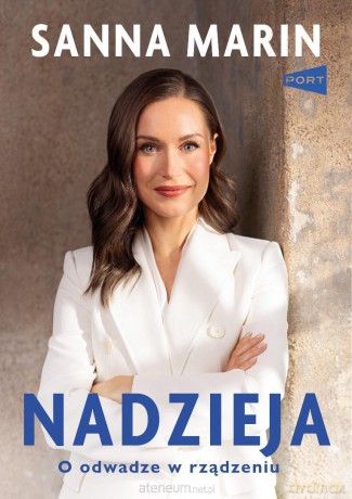 Nadzieja. O odwadze w rządzeniu - Sanna Marin [KSIĄŻKA]