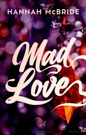 Mad Love - Hannah McBride [KSIĄŻKA]