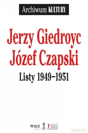 Listy 1949-1951 - Jerzy Giedroyc, Józef Czapski [KSIĄŻKA]