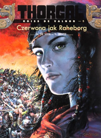 Czerwona Jak Raheborg Thorgal Kriss De Valnor Tom 5 - Yves Sente [KSIĄŻKA]