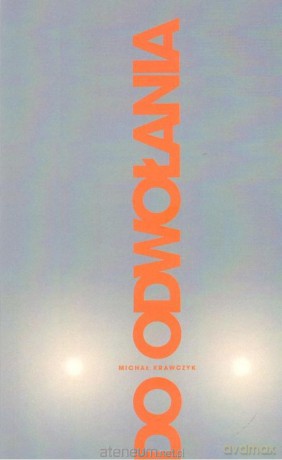 Do odwołania - Michał Krawczyk [KSIĄŻKA]