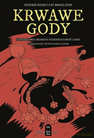 Krwawe gody - Henrik Rehr, Cav Bogelund, Federico Garcia Lorca [KOMIKS]