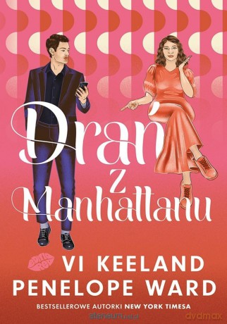 Drań z Manhattanu - Vi Keeland, Penelope Ward [KSIĄŻKA]
