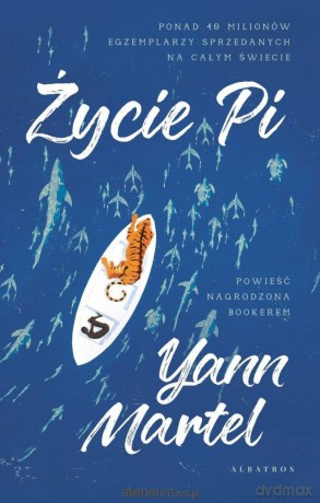 Życie Pi - Yann Martel [KSIĄŻKA]