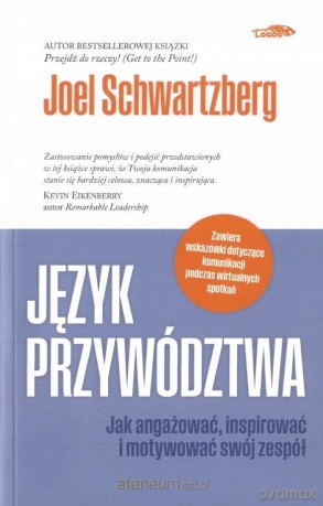 Język przywództwa - Joel Schwarzberg [KSIĄŻKA]