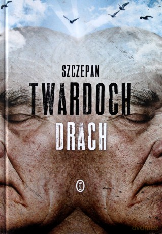 Drach (tw) - Szczepan Twardoch [KSIĄŻKA]