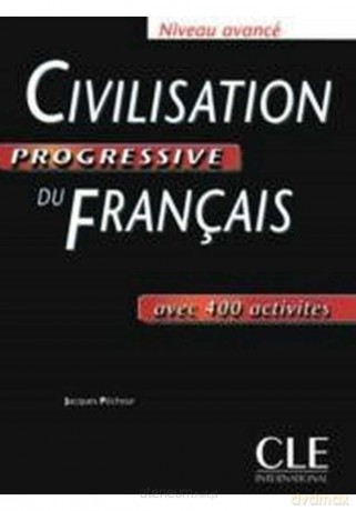 Civilisation progressive du francais avance livre - Jacques Pecheur [KSIĄŻKA]