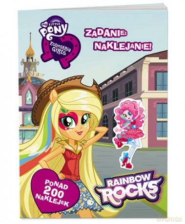 Equestria Girls Zadanie Naklejanie [KSIĄŻKA]