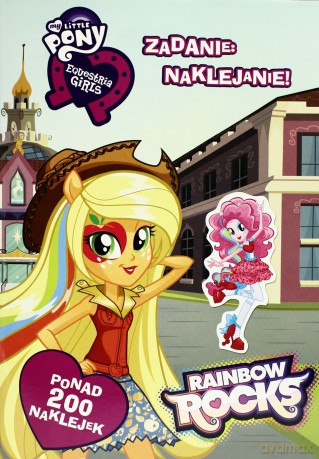 Equestria Girls Zadanie Naklejanie [KSIĄŻKA]