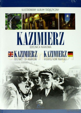 Kazimierz Dzielnica Krakowa TW [KSIĄŻKA]