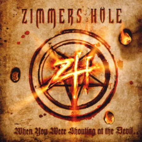 Zimmers Hole: When You Were Shouting At The Devil [CD]