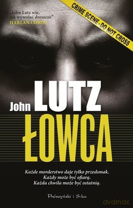 Łowca - John Lutz [KSIĄŻKA]