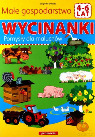 Małe Gospodarstwo Wycinanki [KSIĄŻKA]