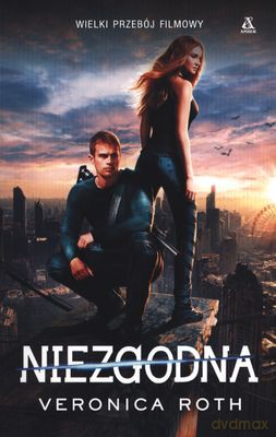 Niezgodna (OKŁADKA Filmowa) - Veronica Roth [KSIĄŻKA]
