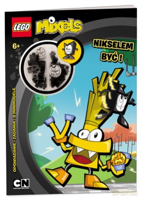 Nixelem Być Lego Mixels [KSIĄŻKA]