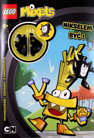 Nixelem Być Lego Mixels [KSIĄŻKA]