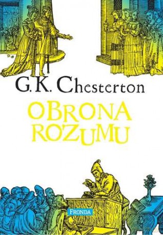 Obrona Rozumu TW - Gilbert Keith Chesterton [KSIĄŻKA]