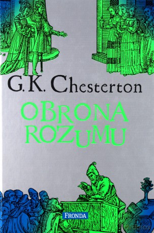 Obrona Rozumu TW - Gilbert Keith Chesterton [KSIĄŻKA]