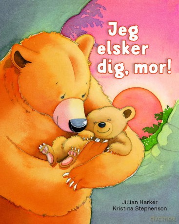 Jeg elsker dig, mor!