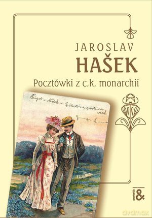 Pocztówki Z Ck Monarchii TW - Jaroslav Hasek [KSIĄŻKA]
