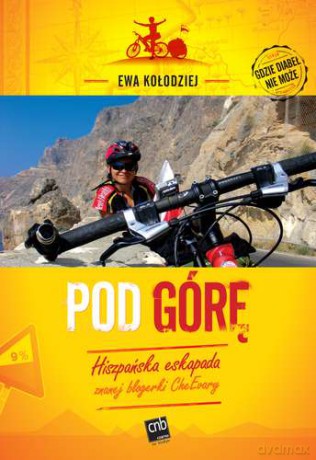 Pod Górę - Ewa Kołodziej [KSIĄŻKA]