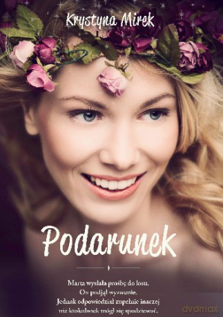 Podarunek - Krystyna Mirek [KSIĄŻKA]
