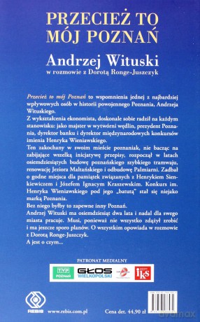 Przecież To Mój Poznań Andrzej Wituski W Rozmowie Z Dorotą Ronge-Juszczyk TW - Andrzej Wituski [KSIĄŻKA]