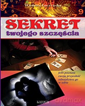 Sekret TWojego Szczęścia - Wioletta Łuczyńska [KSIĄŻKA]