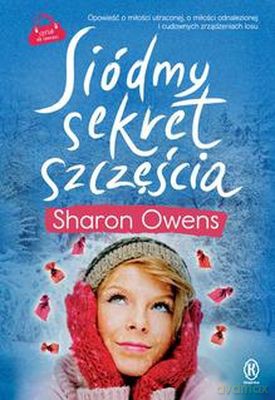 Siódmy Sekret Szczęścia Wyd. Kieszonkowe - Sharon Owens [KSIĄŻKA]