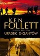 Upadek Gigantów TW - Ken Follett [KSIĄŻKA]