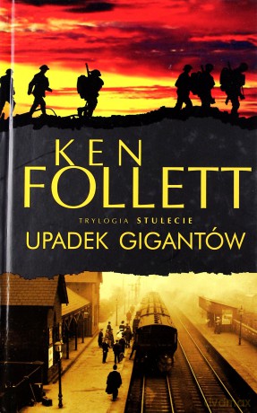 Upadek Gigantów TW - Ken Follett [KSIĄŻKA]