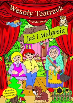 Wesoły Teatrzyk Przedstawia Jaś I Małgosia - Kiercz Joanna [KSIĄŻKA]