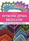 Wykończenia Brzegów 103 Obramowania Szydełkiem - Edie Eckman [KSIĄŻKA]