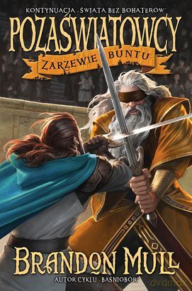 Zarzewie Buntu Pozaświatowcy Tom 2 TW - Brandon Mull [KSIĄŻKA]