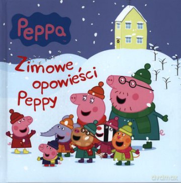 Zimowe Opowieści Peppy TW [KSIĄŻKA]